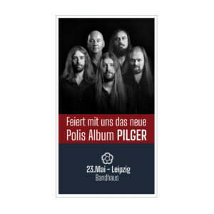 Pilgern zu Polis – Das Release-Konzert in Leipzig